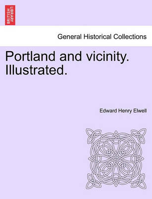 Book cover for Portland and Vicinity. Illustrated.