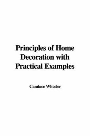 Cover of Principles of Home Decoration with Practical Examples