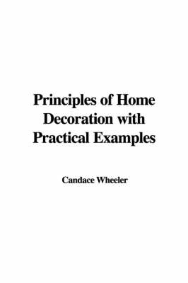 Book cover for Principles of Home Decoration with Practical Examples