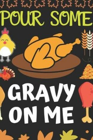 Cover of Pour Some Gravy on Me