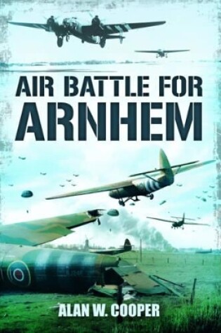 Cover of Air Battle for Arnhem