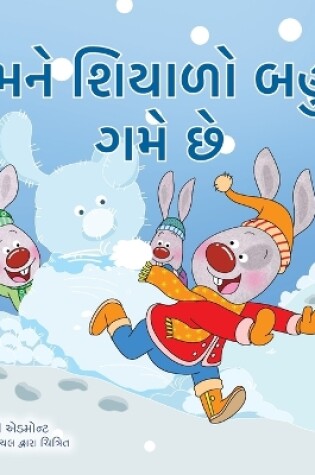 Cover of I Love Winter (Gujarati Book for Kids)