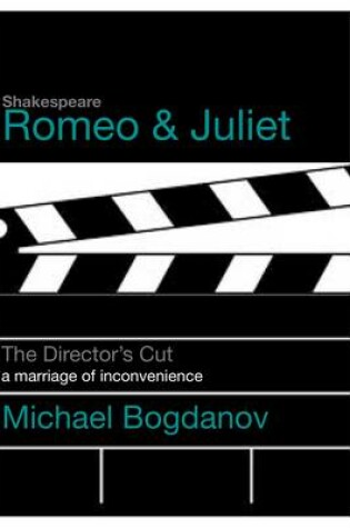 Cover of The Director's Cut: Romeo and Juliet