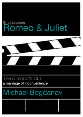 Book cover for The Director's Cut: Romeo and Juliet