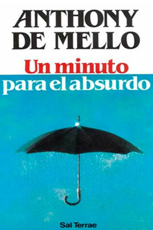 Cover of Un Minuto Para El Absurdo