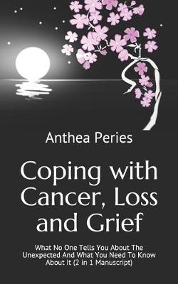 Book cover for Coping with Cancer, Loss and Grief