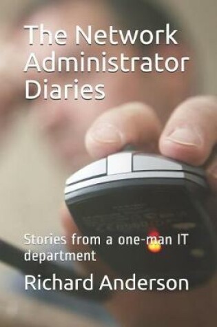 Cover of The Network Administrator Diaries