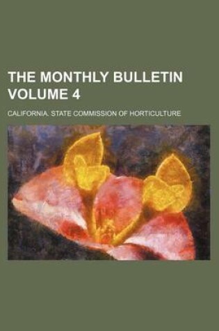 Cover of The Monthly Bulletin Volume 4