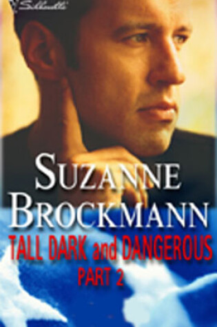 Cover of Tall, Dark, and Dangerous Part 2