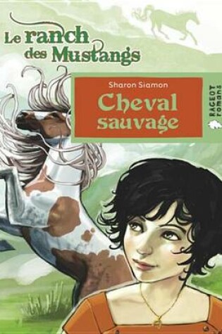 Cover of Cheval Sauvage (Le Ranch Des Mustangs)