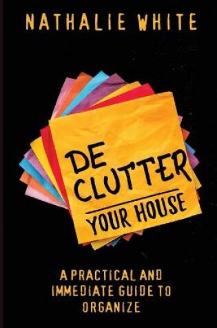 Cover of Declutter your House