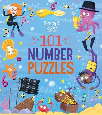 Book cover for Smart Kids! 101 Number Puzzles