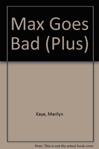 Book cover for Max Goes Bad