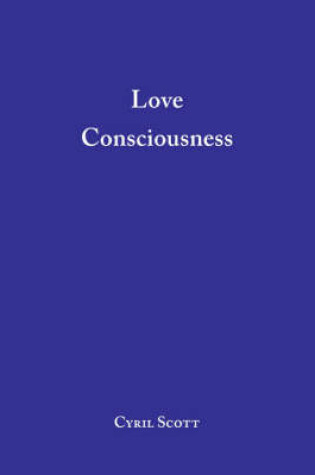 Cover of Love Consciousness