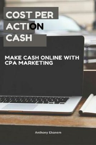 Cover of Cost Per Action Cash