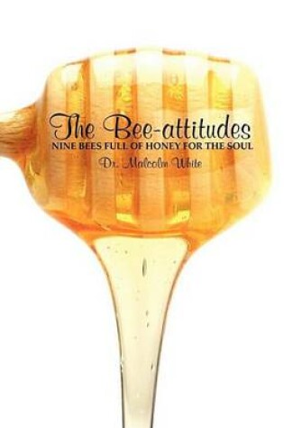 Cover of The Bee-Attitudes