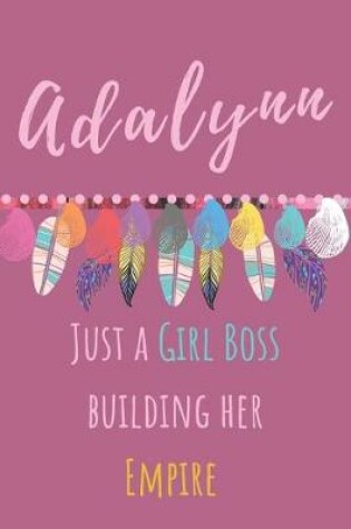 Cover of Adalynn. Just A Girl Boss Building Her Empire