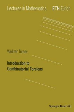 Cover of Introduction to Combinatorial Torsions