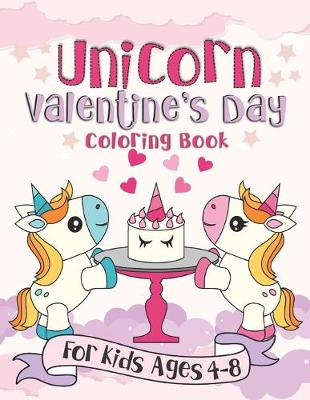 Book cover for Unicorn Valentine's Day Coloring Book