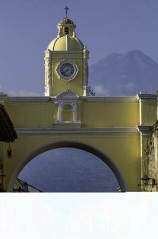 Cover of Yellow Arch Clock in Guatemala