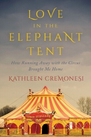 Cover of Love in the Elephant Tent
