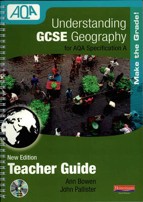 Cover of Understanding GCSE Geography for AQA A New Edition: Teachers Guide with CDROM