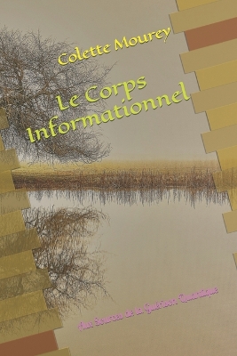 Book cover for Le Corps Informationnel