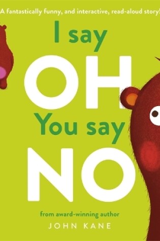 Cover of I say Oh, You say No