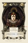 Book cover for William Shakespeare's The Phantom of Menace