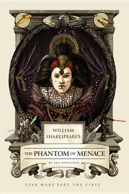 Book cover for William Shakespeare's the Phantom of Menace