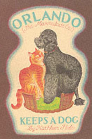 Cover of Orlando (the Marmalade Cat) Keeps a Dog