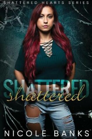 Cover of Shattered