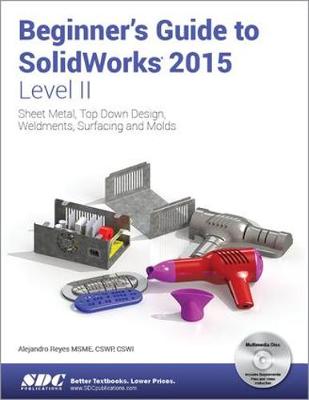 Book cover for Beginner's Guide to SolidWorks 2015 - Level II