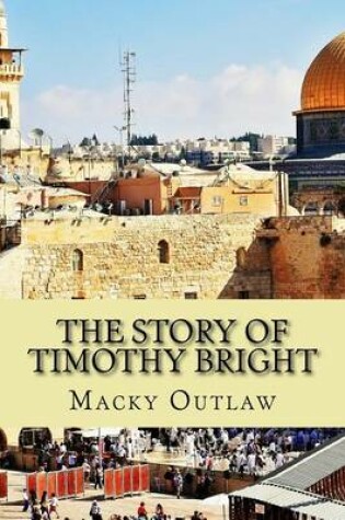 Cover of The Story of Timothy Bright