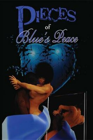 Cover of Pieces of Blue's Peace