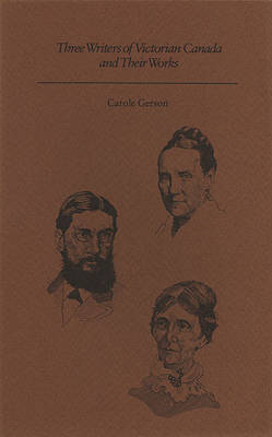 Book cover for Three Writers of Victorian Canada