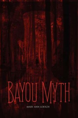 Cover of Bayou Myth