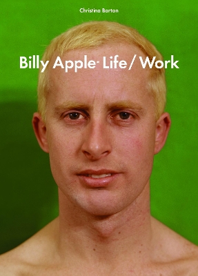 Book cover for Billy Apple:Life/Work