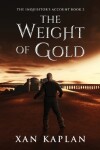 Book cover for The Weight of Gold