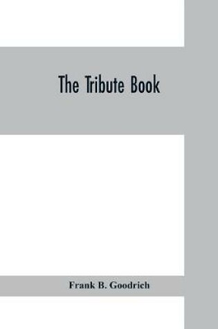 Cover of The tribute book