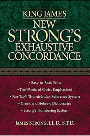 Cover of King James New Strong's Exhaustive Concordance of the Bible