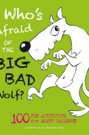 Cover of Who's Afraid of the Big Bad Wolf?