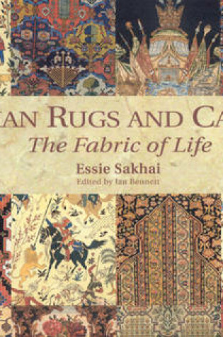 Cover of Persian Rugs and Carpets: the Fabric of Life