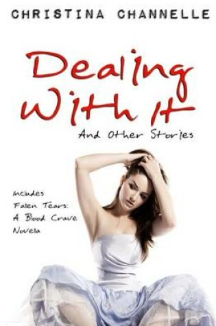 Cover of Dealing With It and Other Stories