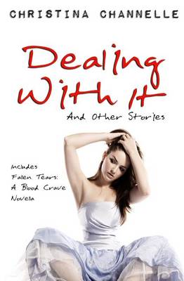 Book cover for Dealing With It and Other Stories