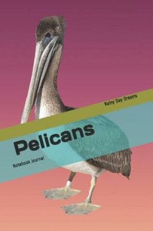 Cover of Pelicans