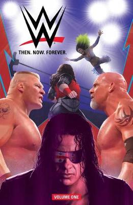 Book cover for WWE: Then Now Forever Vol. 1