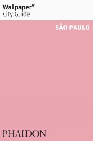 Cover of Wallpaper* City Guide Sao Paulo