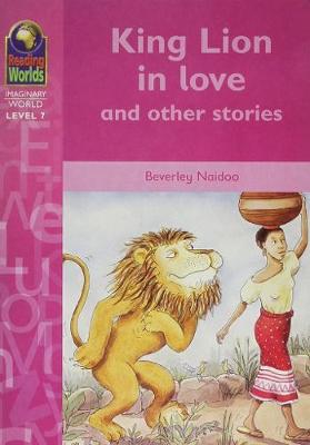 Book cover for Reading Worlds 7I King Lion in Love Reader