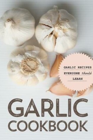 Cover of Garlic Cookbook